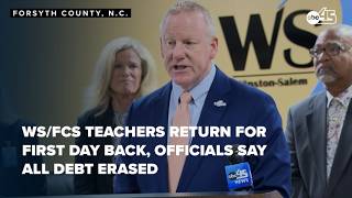 Información Back to School: WS/FCS teachers return for first day back, officials say all debt erased Guía