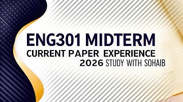 Eng301 Midterm Current Paper Experience 2025 | Eng301 Midterm Preparation