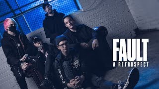 Fault - A Retrospect