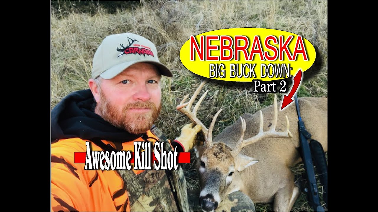 NEBRASKA BIG BUCK DOWN 2018 YouTube