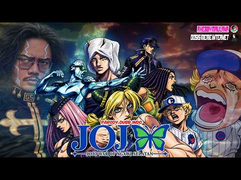 JOJO WAR OF NGAWI -paroddy dub indo
