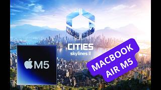 Cities skylines 2 on MacBook Air m5 using crossover
