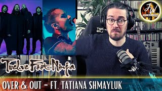 Musical Analysis/Reaction of Twelve Foot Ninja - Over And Out ft. Tatiana Shmayluk