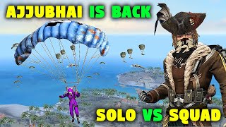 AJJUBHAI IS BACK WITH OP SOLO VS SQUAD GAMEPLAY - FREE FIRE HIGHLIGHTS @TotalGaming093 ​