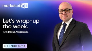 Weekly wrap-up: US indices at all-time highs - MarketsTalk w. Darius Anucauskas Ep. 84