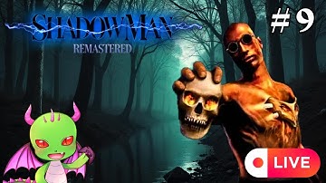 Walking in Shadows – Shadow Man (Part 9)