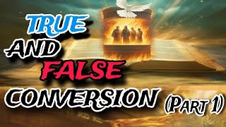 TRUE AND FALSE CONVERSION PT. 1