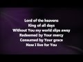 King Of All Days - Hillsong United w/ Lyrics