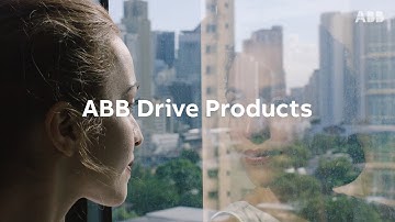 ABB Drive Products: Technology leader serving industries, infrastructure and machine builders