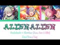 [Project SEKAI] Alien Alien (エイリアンエイリアン)  Wonderlands x Showtime (Nene, Emu &amp; Miku ver)/ Kan/Rom/Eng