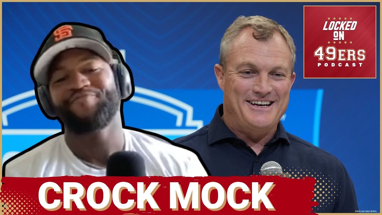 CROCK MOCK: Eric Crocker's San Francisco 49ers 2026 Mock Draft 1.0