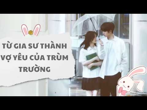 [ Truyện Audio ] Từ gia sư thành vợ yêu của trùm trường (Full) | Thỏ Audio