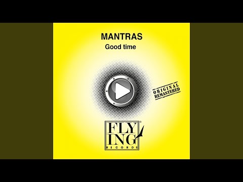 Mantras — Good Time (Bass In Dub)