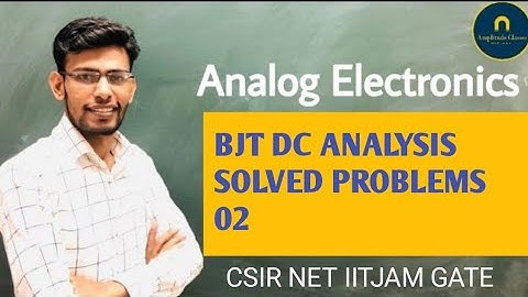 BJT DC analysis Solved problems 02 || Analog electronics CSIR NET IIT JAM GATE JEST by Ashish Sharma