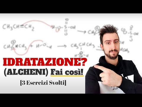 Idratazione degli Alcheni (3 Esercizi Svolti e Commentati) -  Chimica Organica