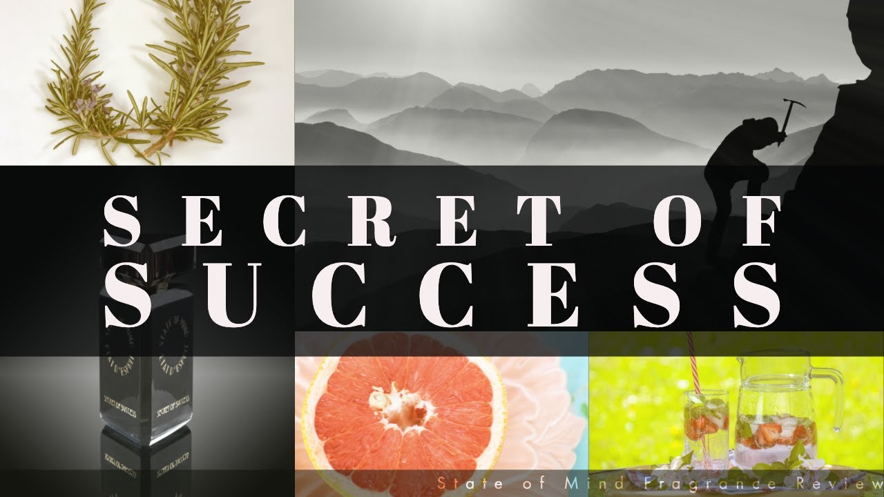 Secret of Success State of Mind Pefrume Review and Score