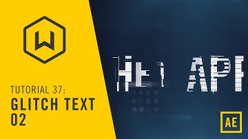 Tutorial 37: Glitch Text 02