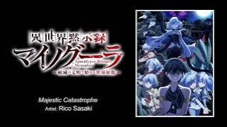 Apocalypse Bringer Mynoghra: World Conquest Starts with the Civilization of Ruin OP full