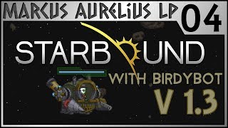 Starbound 1.3 - 04 - My New Human Base feat. BirdyBot