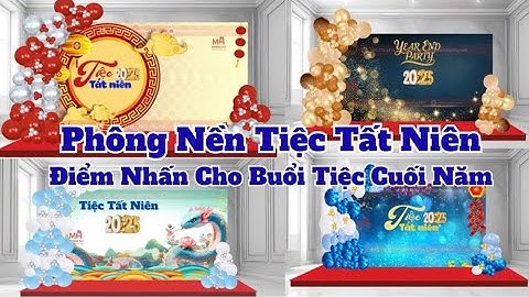 Dịch Vụ Trang Trí Phông Nền Tiệc Tất Niên Trọn Gói