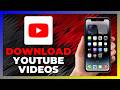 How To DOWNLOAD YOUTUBE VIDEOS On IPHONE For FREE   2026