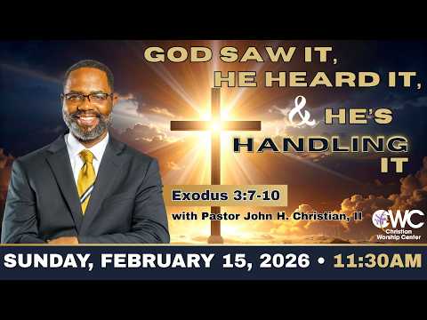 Sunday, February 15, 2026 | CWC COGIC  | Pastor John Christian