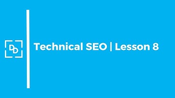 Technical SEO Course | Part 8 #seocourse #technicalseo