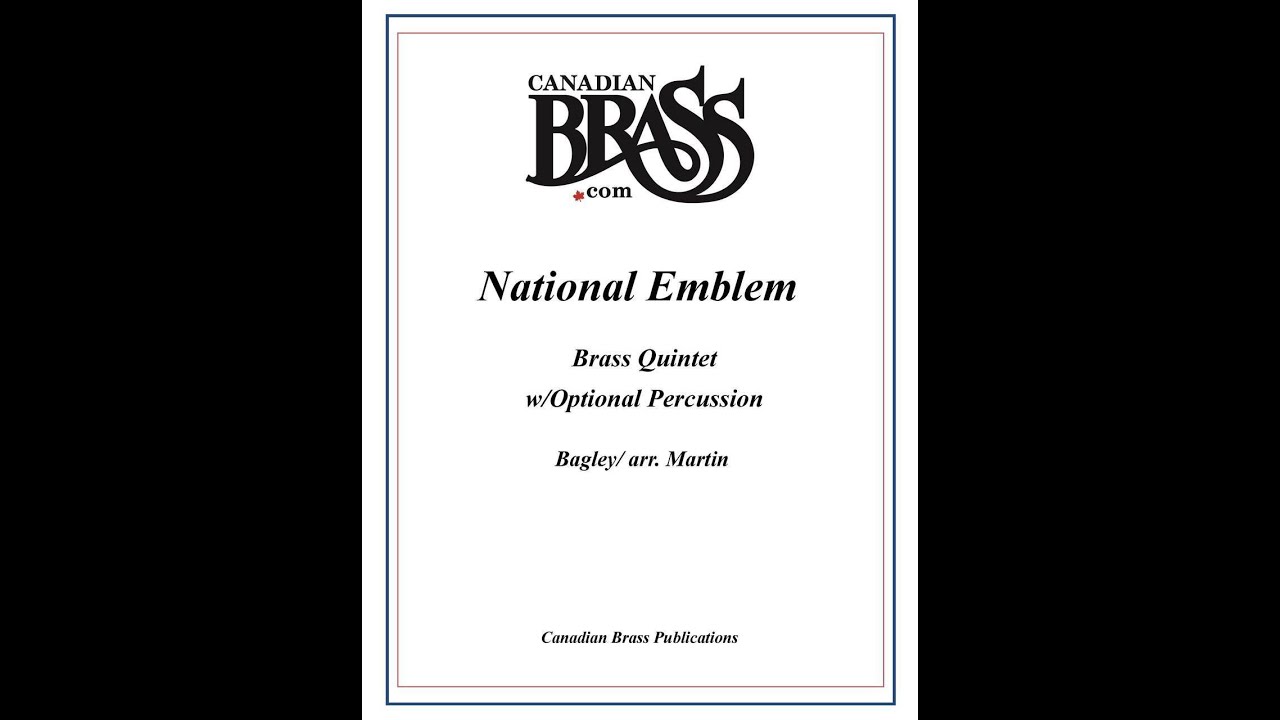 Canadian Brass Score Play National Emblem Brass Quintet w/Optional