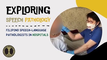 Filipino Speech-Language Pathologists in Hospitals