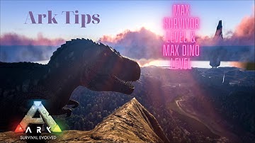 How to raise max survivor level & max dino level - Ark survival evolved
