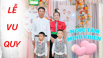 TOÀN CẢNH LỄ VU QUY “ NGỌC TÂM & MINH CHIẾN “ TẠI BẢN THÁN SÀNG MUỔI NỌI 11/11/2022