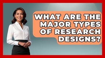 What Are The Major Types Of Research Designs? - High School Toolkit
