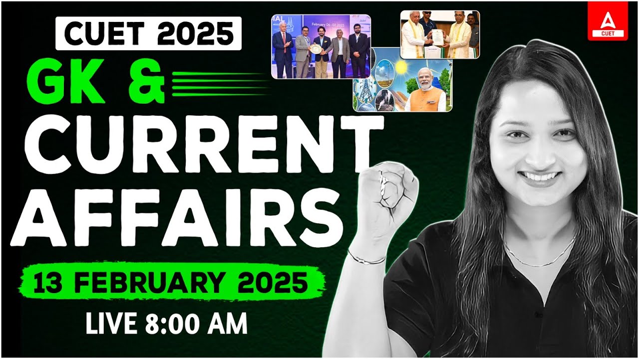 13 February Current Affairs 2025 | Important STATIC GK for CUET GAT ...
