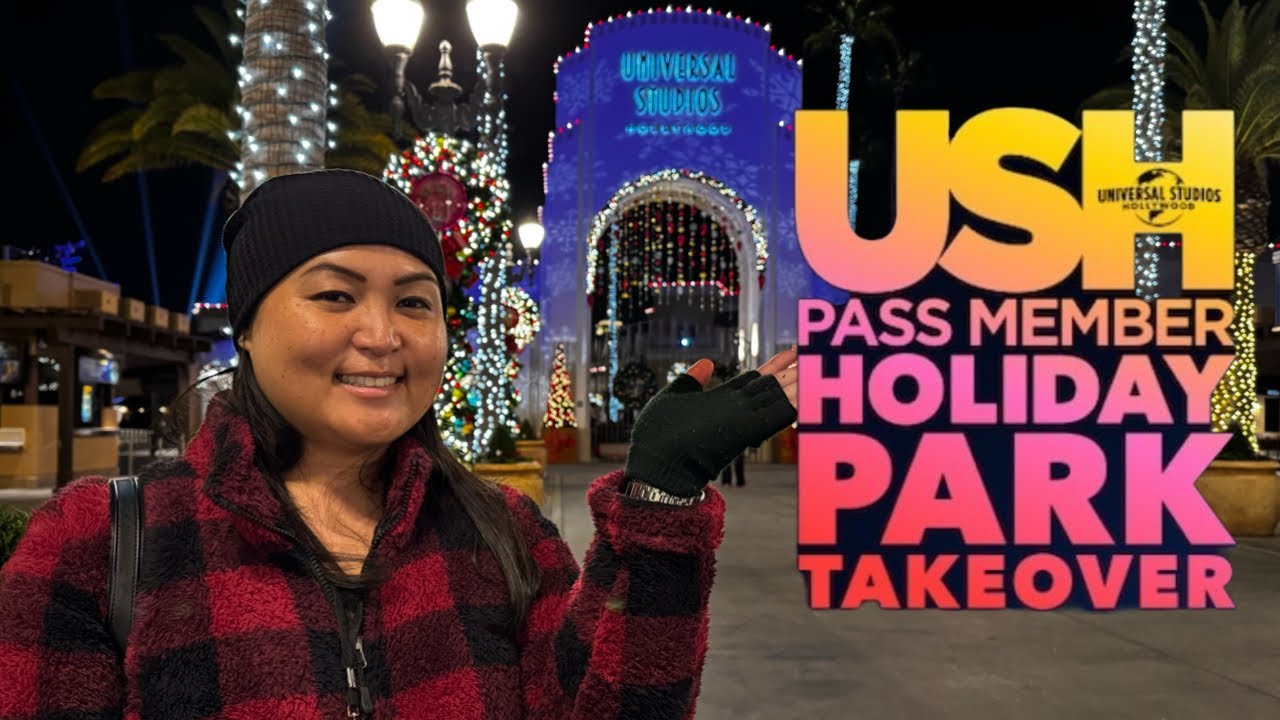 Awesome Pass Member Holiday Take Over - Universal Studios Hollywood ...