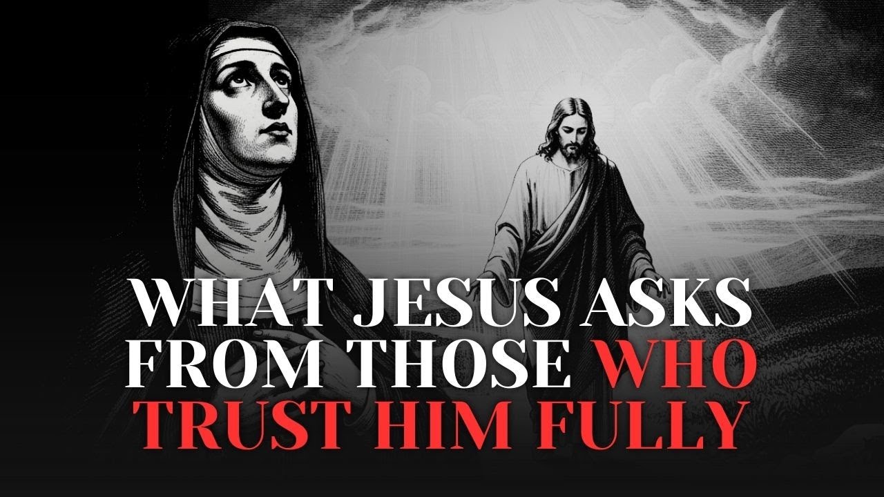 Saint Thérèse of Lisieux Explained What Jesus Asks From Those Who Trust Him Fully
