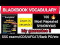 100 MOST Repeated SYNONYMS 🔥| SSC exams | BLACKBOOK | #ssc #blackbook #vocabulary
