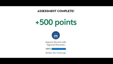 Admin Intermediate | Approve Records with Approval Processes | Build an Approval Process