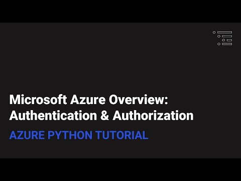 Microsoft Azure Overview: Authentication & Authorization