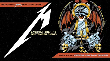 Metallica: Live in Lincoln, Nebraska - September 6, 2018 (Full Concert)