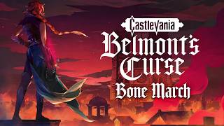 Castlevania Belmont's Curse - Bone March