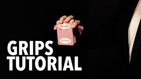 Cardistry for Beginners: Basics - Grips