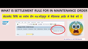 What is role of settlement rule in SAP PM maintenance order