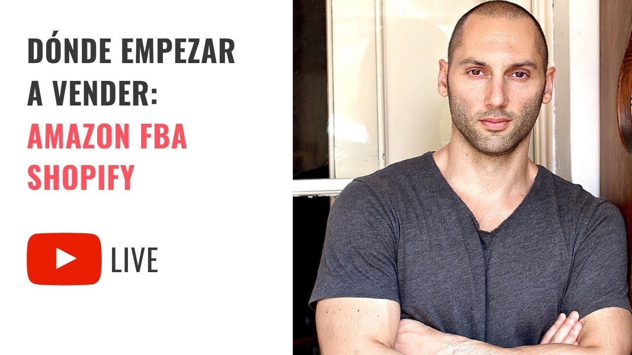 Como Empezar a Vender 👉🏻 Amazon FBA o Shopify - YouTube