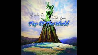 Top Of The World | Benylis Ann (ft. Hayla Essen) [Prod. By Willy Notez]
