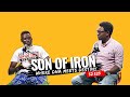 SON OF IRON; forged in blood, bound by legacy, driven by truth.