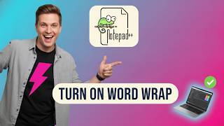 How to TURN ON WORD WRAP in Notepad++ (Step by Step) 2026