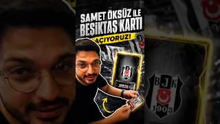 Samet Öksüz ile Beliktaş Kartı Açıyoruz #collection #football #beşiktaş #futbol #cards