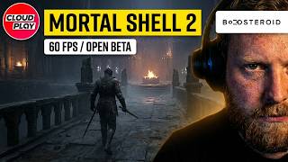 🗡️ Mortal Shell 2 über Boosteroid – So gut läuft die Open Beta! 💀