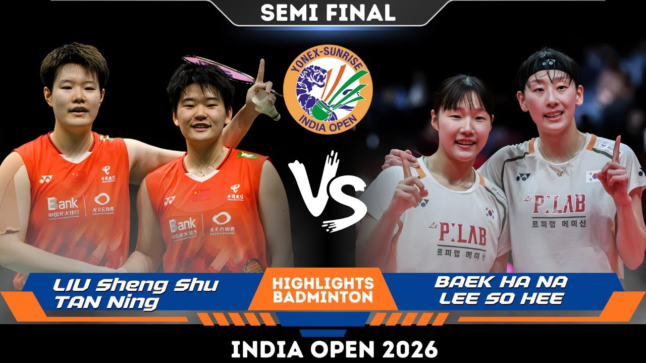 Liu/Tan (CHN) vs Baek/Lee (백하나/이소희) | India Open Badminton 2026