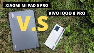 VIVO IQOO 8 PRO (V.S) XIAOMI MI PAD 5 PRO SPEED TEST, CAMERA, WATCH THIS VIDEO BE SURPRISE